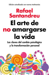 ARTE DE NO AMARGARSE LA VIDAEL AMPLIADA Y ACTUALIZADA - 9788425355868